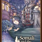 Somali & the Forest Spirits Vol 2