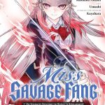 Miss Savage Fang Vol 3
