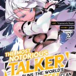 The Most Notorious Talker Runs The World’s Greatest Clan Vol 2