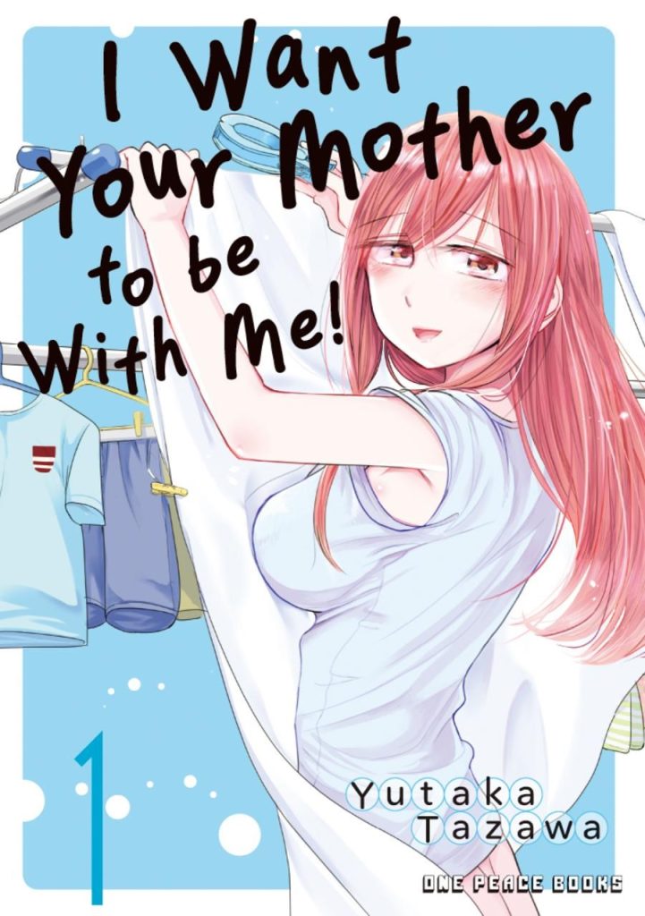 I Want Your Mother to be With me Vol 1