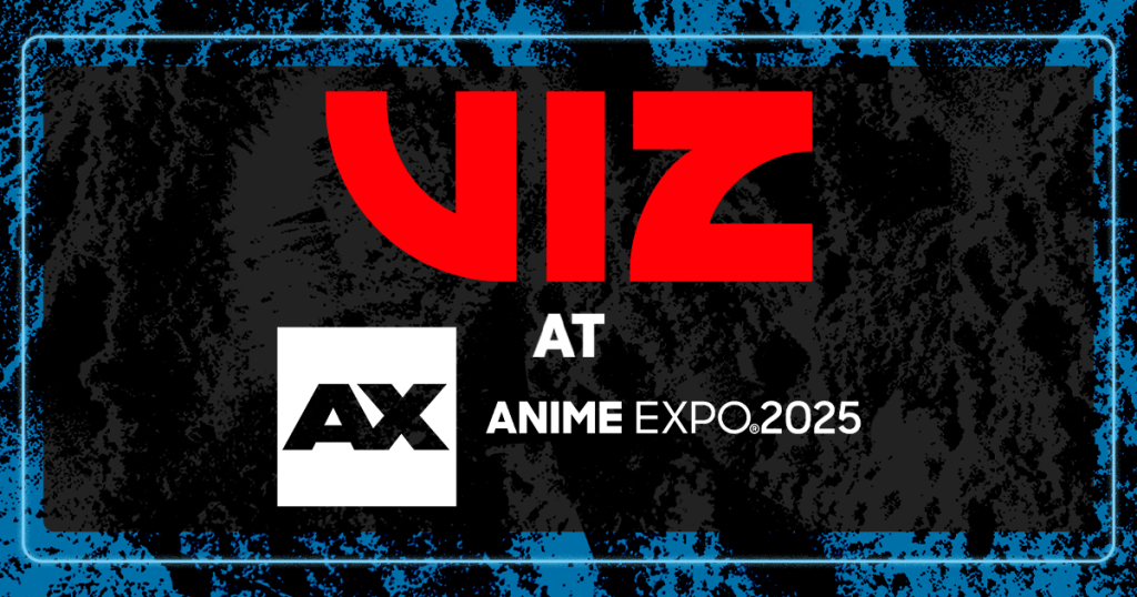 VIZ Media Lights Up Anime Expo 2025 with Exclusive Reveals and Fan Experiences