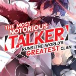 The Most Notorious Talker Runs The World’s Greatest Clan Vol 1