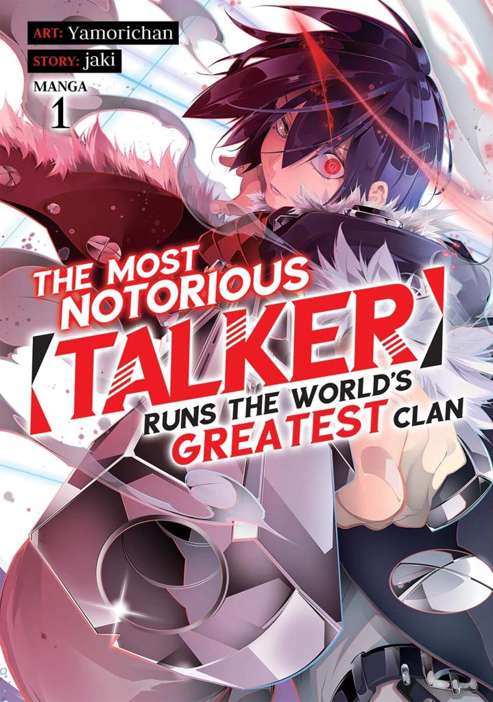 The Most Notorious Talker Runs The World’s Greatest Clan Vol 1