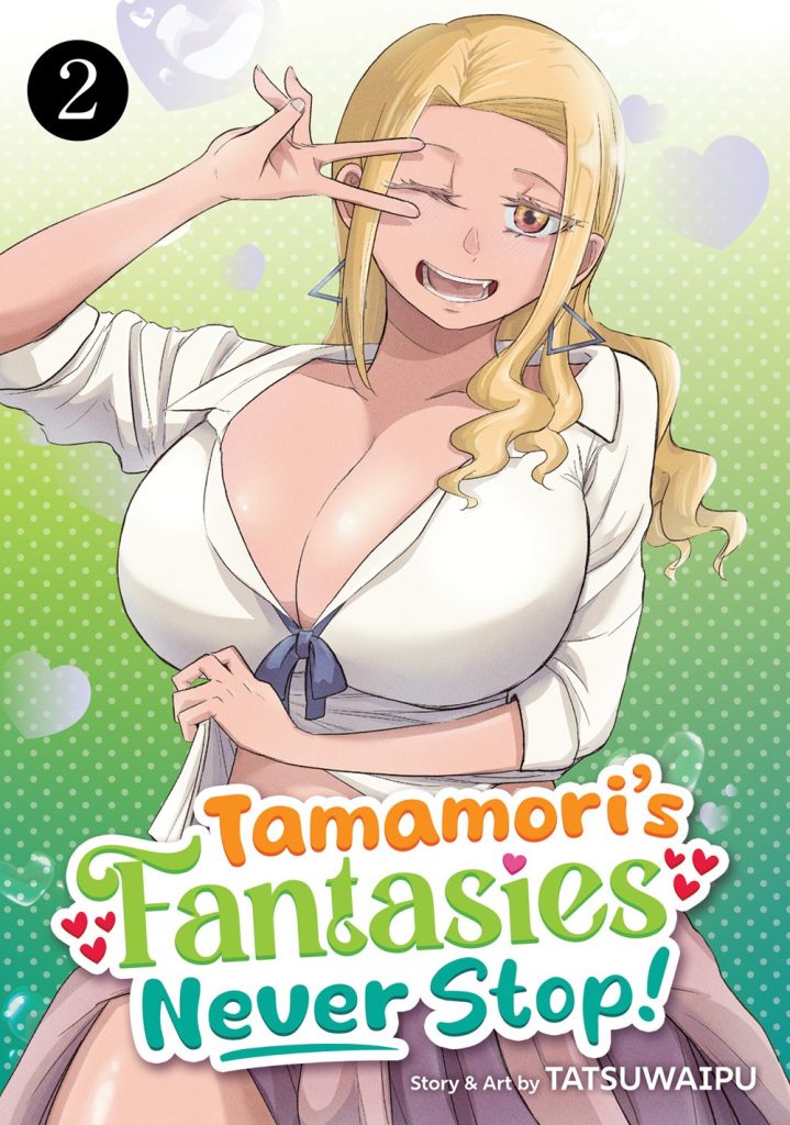 Tamadori’s Fantasies Never Stop! Vol. 2